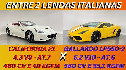 ENTRE 2 CARROS - FERRARI CALIFORNIA X LAMBORGHINI GALLARDO - ESPORTIVOS ASPIRADOS RAIZ