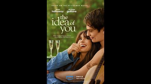 Trailer - The Idea of You - 2024