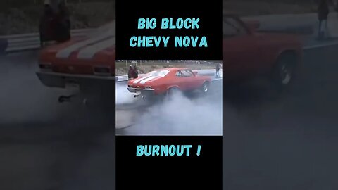 Epic Big Block Chevy Nova Burnout! #shorts