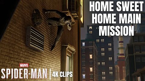 Home Sweet Home Main Mission | Marvel's Spider-Man 4K Clips