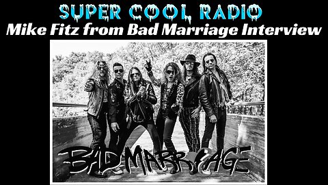 Mike Fitz from Bad Marriage Super Cool Radio Interview