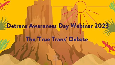 Detrans Awareness Day 2023: The "True Trans" debate