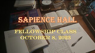 Sapience Hall - Sunday School - Fellowship Class - October 8, 2023 - Hebrews 7:1-10
