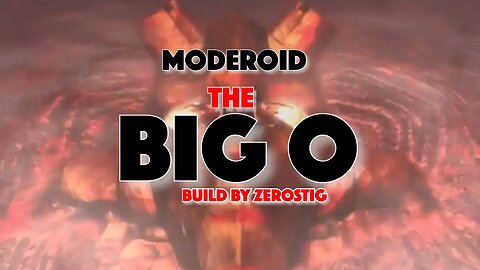 MODEROID THE BIG-O BUILD