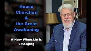 House Churches & Great Awakening