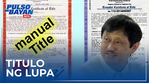 100K titulo ng lupa, target na maipamahagi ng DAR; mga benepisyaryo, pinayuhang huwag mainip