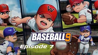 Team Getting Stronger! | Baseball 9 Gameplay - Episode 7