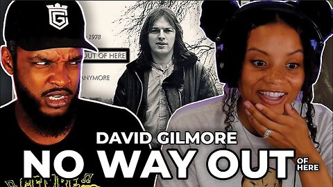 🎵 David Gilmour - There's No Way Out Of Here REACTION