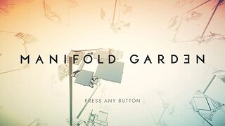 Walking Up Walls and Hanging from the Ceiling - The Mind-Altering Reality of Manifold Garden