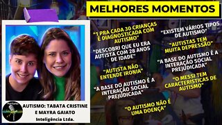 MELHORES MOMENTOS AUTISMO: TABATA CRISTINE E MAYRA GAIATO - Inteligência Ltda