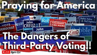 The Dangers of Third-Party Voting!!