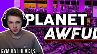 Gym Rat Reacts to How Planet Fitness Became Hated By The World