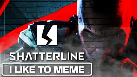 🔴LIVE - I LIKE TO MEME | STREAM | 1440p | #Shatterline