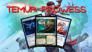 Temur Prowess | Magic The Gathering (MTG) | Wilds of Eldraine Pioneer