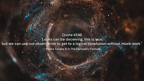 Quote #241-260 & More Insight: Prince Tanaka XI