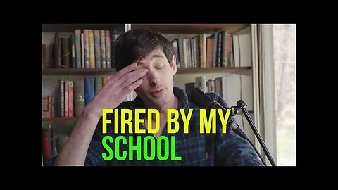 Getting Fired From My School - Warren Smith