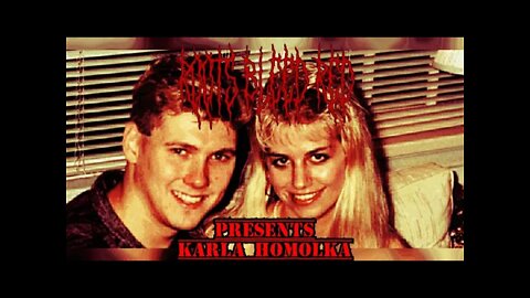 Roots Bleed Red presents: [Karla Homolka] (where are they now)