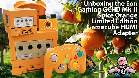 Unboxing the Limited Edition Spice Orange GCHD MkII from Eon Gaming & Castlemania Games
