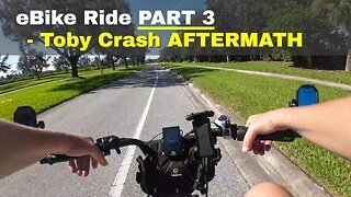 eBike Ride | Part 3 - AFTERMATH