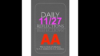 Daily Reflections – November 27 – Alcoholics Anonymous - Read Along