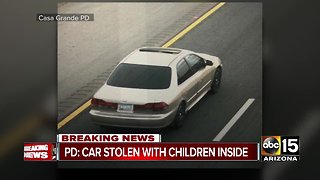 Casa Grande PD looking for stolen car with kids inside