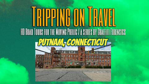 Tripping on Travel: Putnam, Connecticut