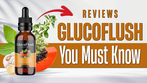 GlucoFlush Reviews: Does GlucoFlush Work? GlucoFlush Healthy Blood Sugar Levels (Part 1)