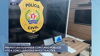 Piedade de Caratinga: Prefeitura Suspende Concurso Público até a Conclusão das Investigações.
