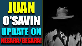 DR. CHARLIE WARD BIG UPDATE: JOAN O'SAVIN JUST DROPPED BIG INTEL ON NESARA/GESARA!