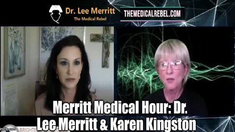 Merritt Medical Hour: Dr. Lee Merritt & Karen Kingston
