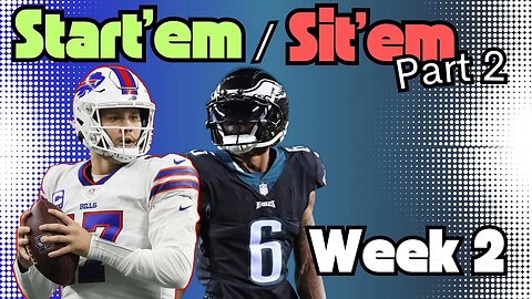 NFL Week 2 Start'em / Sit'em PART 2 | Fantasy Football Stream #59