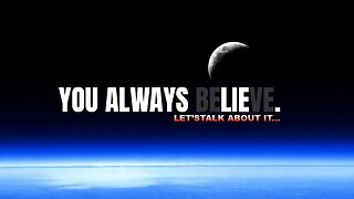 YOU ALWAYS BELIEVE |LET'S TALK ABOUT...