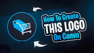 Canva Tutorial For Beginners | How To Create a Logo