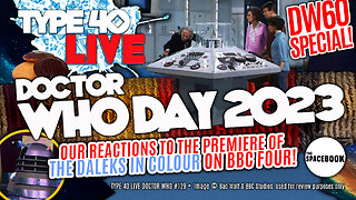 DOCTOR WHO - Type 40 LIVE DOCTOR WHO DAY 2023 - DW60 Season | The Daleks in COLOUR! **BRAND NEW!!**