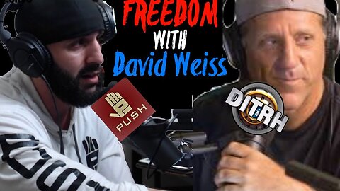 [Unraveling the Narrative] DITRH DAVID WEISS RETURNS LIVE! FREEDOM NOW! [May 12, 2020]