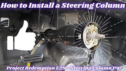 How to Install a Steering Column