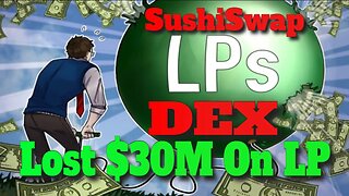 SushiSwap DEX Lost $30M On LP | Crypto Mash |