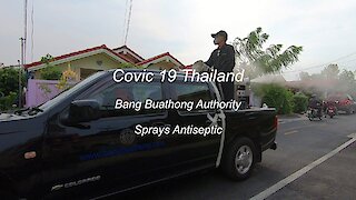 Covic 19 Thailand Bang Buathong Authority sprays Antiseptic