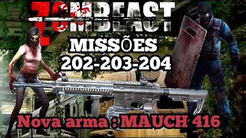 Zombeast Survival Zombie Shooter: 202 -203 -204 (MAUCH 416)
