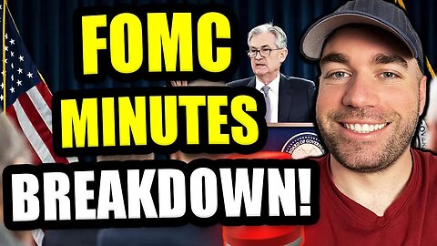 FOMC MINUTES BREAKDOWN! What This Means For Crypto & Stocks! (Bitcoin & Crypto News Today!)