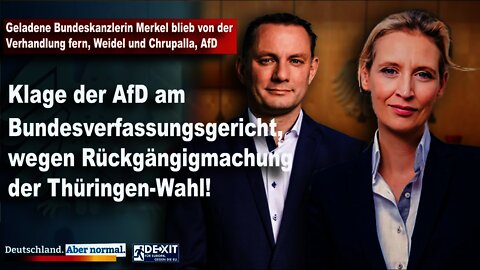 Geladene Bundeskanzlerin Merkel blieb von der Verhandlung fern, Weidel und Chrupalla, AfD