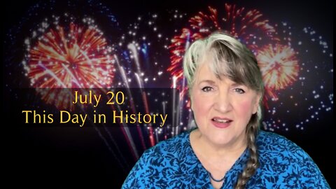 This Day in History, July 20