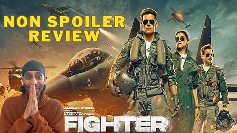 Fighter Non Spoiler Movie Review