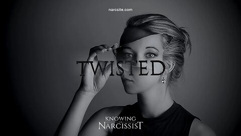 Twisted : The Mid Range Narcissist