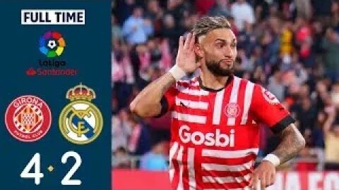 Real Madrid Trashed by Girona (2-4) 25-4-23