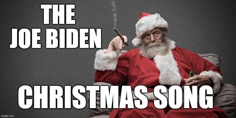 THE JOE BIDEN CHRISTMAS SONG