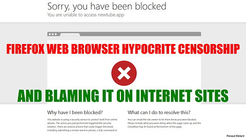 COMMUNIST CONTROLLED MOZILLA FIREFOX WEB BROWSER CENSORING INTERNET SITES LIKE NEWTUBE WITH BLOCKS