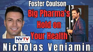 Foster Coulson Reveals How Big Pharma Claims Ownership with Nicholas Veniamin
