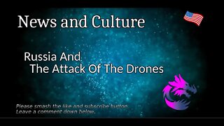 Russia And The Attack Of The Drones