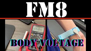 FM8 - HOW TO MEASURE BODY VOLTAGE